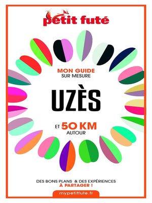 cover image of UZÈS ET 50 KM AUTOUR 2021 Carnet Petit Futé